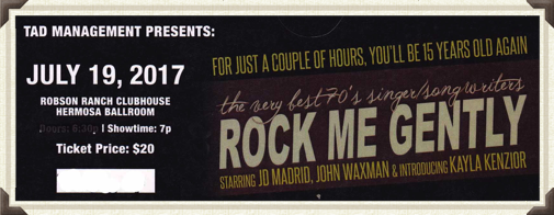 July 19th - Rock Me Gently Ticket