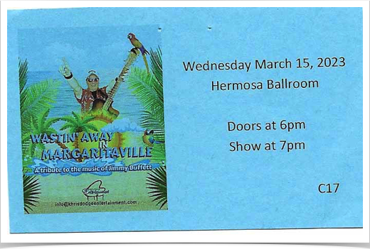 March 15th - Margaritaville tribute to Jimmy Buffet